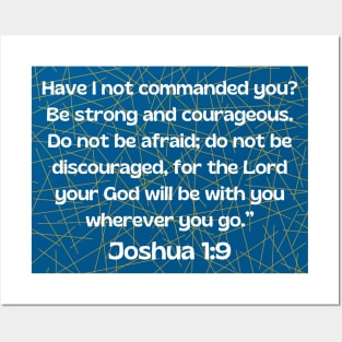 Bible Verse Joshua 1:9 Posters and Art